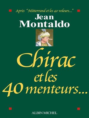 cover image of Chirac et les 40 menteurs...